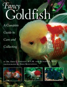 Fancy Goldfish Complete Guide to Care and Collecting  9780834804487 Front Cover