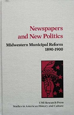 Newspapers and New Politics