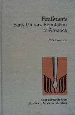 Faulkner's Early Literary Reputation in America