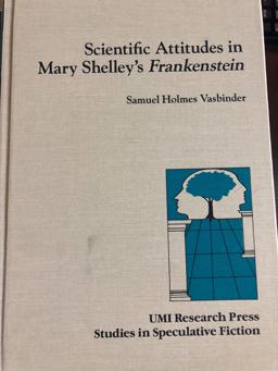 Scientific Attitudes in Mary Shelley's "Frankenstein"