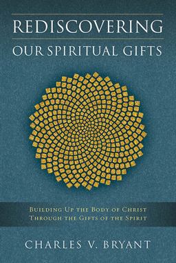Rediscovering Our Spiritual Gifts  9780835806336 Front Cover