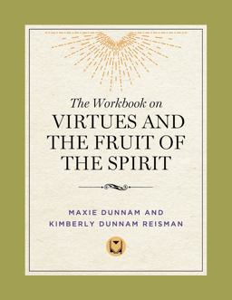 Workbook on Virtues and the Fruit of the Spirit  9780835808545 Front Cover