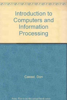 Introduction to Computers and Information Systems Introduction to Computers and Information Systems