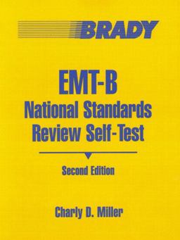 EMT-B National Standards Review Self-Test