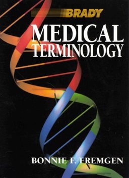 Medical Terminology An Anatomy and Physiology Systems Approach  9780835952743 Front Cover