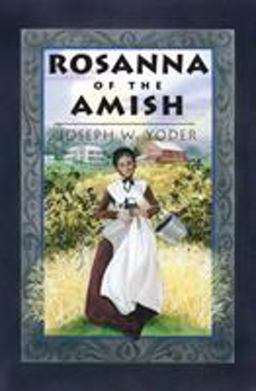 Rosanna of the Amish Centennial Edition 3rd 9780836190182 Front Cover