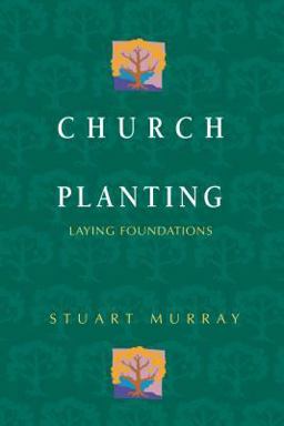 Church Planting Laying Foundations  9780836191486 Front Cover