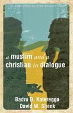 Islam and Christianity: A Muslim and a Christian Response  9780836196191 Front Cover