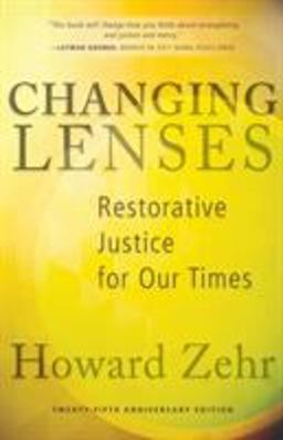 Changing Lenses Restorative Justice for Our Times  9780836199475 Front Cover