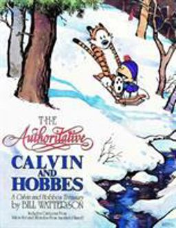 Authoritative Calvin and Hobbes A Calvin and Hobbes Treasury  9780836218220 Front Cover