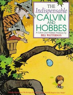 Indispensable Calvin and Hobbes A Calvin and Hobbes Treasury  9780836218985 Front Cover