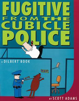 Fugitive from the Cubicle Police  9780836221190 Front Cover