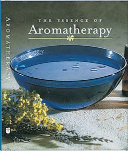 The Essence of Aromatherapy