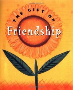 The Gift of Friendship