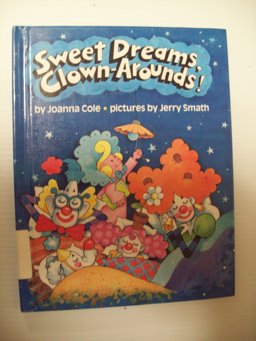 Sweet Dreams, Clown-Arounds