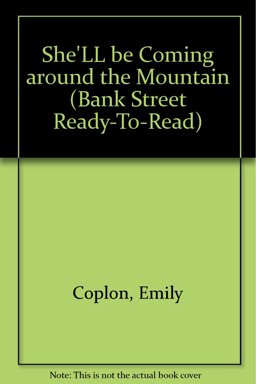 She'll Be Coming Round the Mountain
