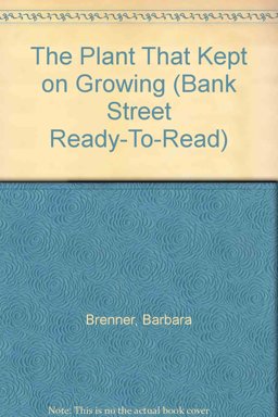 The Plant That Kept on Growing