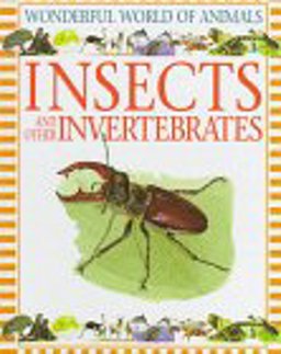 Insects and Other Invertebrates Insects and Other Invertebrates