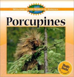 Porcupines