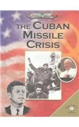 The Cuban Missile Crisis