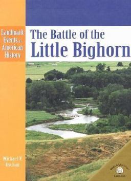 The Battle of Little Bighorn