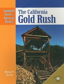 The California Gold Rush