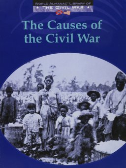 The Causes of the Civil War