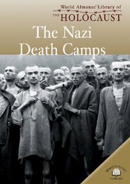 The Nazi Death Camps