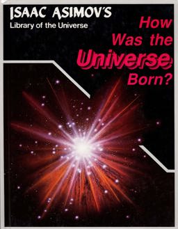 How Was the Universe Born?
