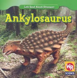 Ankylosaurus  9780836894196 Front Cover