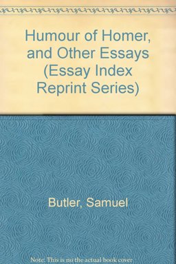 The Humour of Homer and Other Essays
