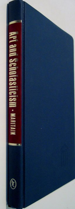 Art and Scholasticism with Other Essays Art and Scholasticism with Other Essays