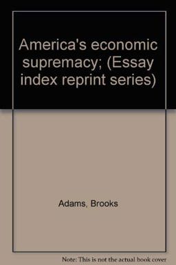 America's Economic Supremacy