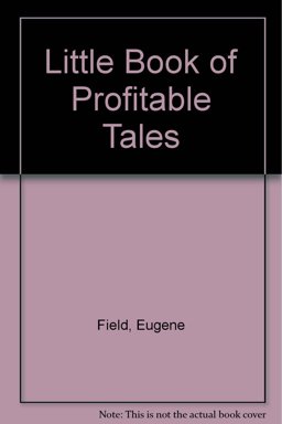 A Little Book of Profitable Tales