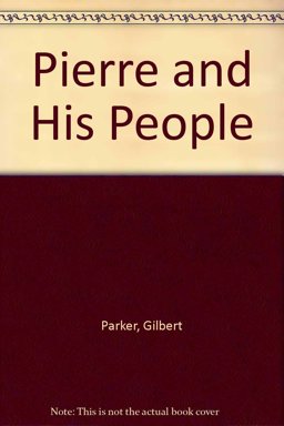 Pierre and His People