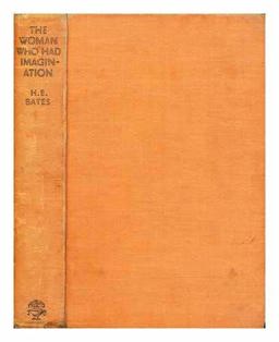 Woman Who Had Imagination and Other Stories