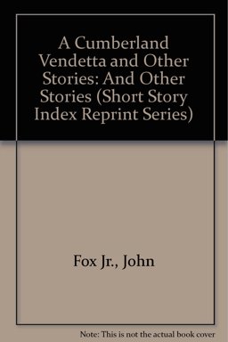Cumberland Vendetta, and Other Stories Cumberland Vendetta, and Other Stories