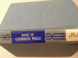The Book of Catherine Wells