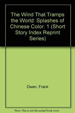 The Wind That Tramps the World