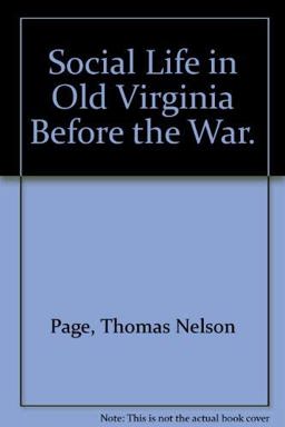 Social Life in Old Virginia Before the War