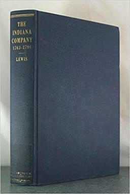 The Indiana Company, 1763-1798