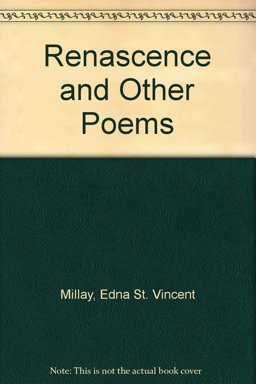 Renascence and Other Poems