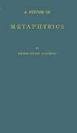 System of Metaphysics System of Metaphysics