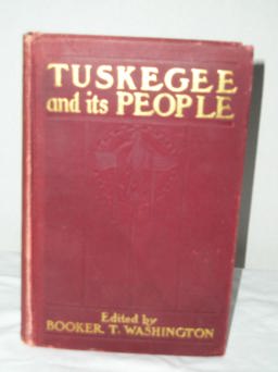 Tuskegee and Its People Tuskegee and Its People