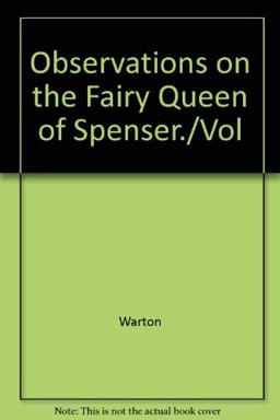 Observations on the Fairy Queen of Spenser
