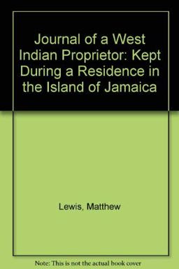 Journal of a West India Proprietor