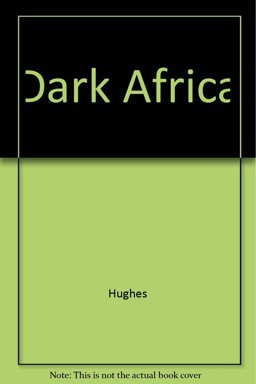 Dark Africa and the Way Out