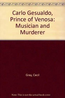 Carlo Gesualdo, Prince of Venosa