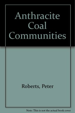 Anthracite Coal Communities