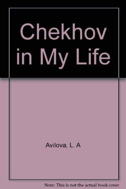 Chekhov in My Life
